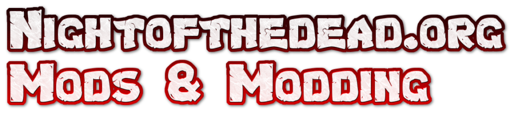Mods & Modding for Night of the Dead